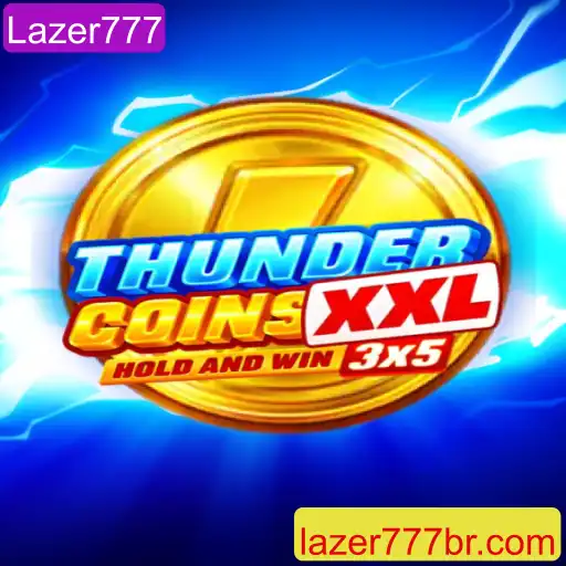 Explorando o Mundo de ThunderCoinsXxl: Um Novo Destino de Entretenimento com Lazer777